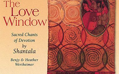 The Love Window – Shantala